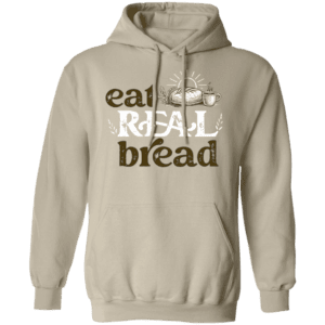 Eat Real Bread sourdough hoodie in sand by Be Well For Life Bakery